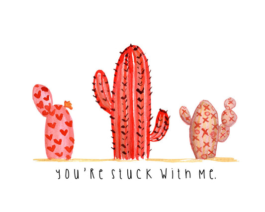 Watercolor Cactus Art Print, Valentine's Decor, "You're Stuck With Me"